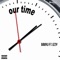 Our Time (feat. Izzy) - Baby-J lyrics