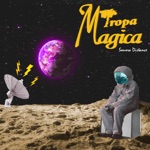 Tropa Magica - Sonora Distance