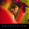 Kráľovstvo (feat. Dan Bárta) - Single