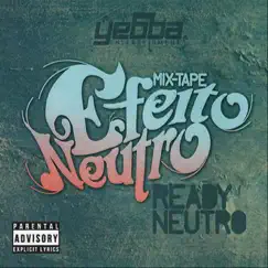 Efeito Neutro by Ready Neutro album reviews, ratings, credits