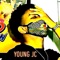 Ain't No Time - Young Jc lyrics