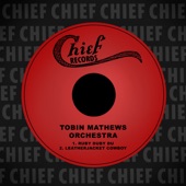 Tobin Mathews Orchestra - Ruby Duby Du