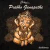 Prabho Ganapathe (From "Ghibran's Spiritual Series") - Single album lyrics, reviews, download