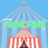 Stream & download Food Fair - EP