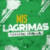 Mis Lágrimas - Single