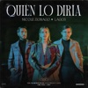 Quién lo diría - Single