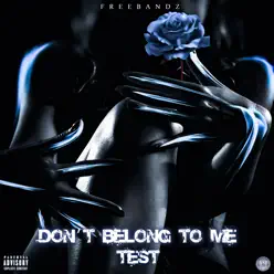 Don't Belong to Me - Single - Test Don't Belong to Me - Single - Test