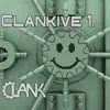 Clankive 1. - Single album lyrics, reviews, download