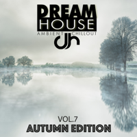 Verschiedene Interpreten - Dream House, Vol 7 (Autumn Edition) artwork