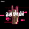 Shake Your Body (feat. old crab) - Single, 2020