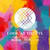Look at the Fix - Single album lyrics, reviews, download