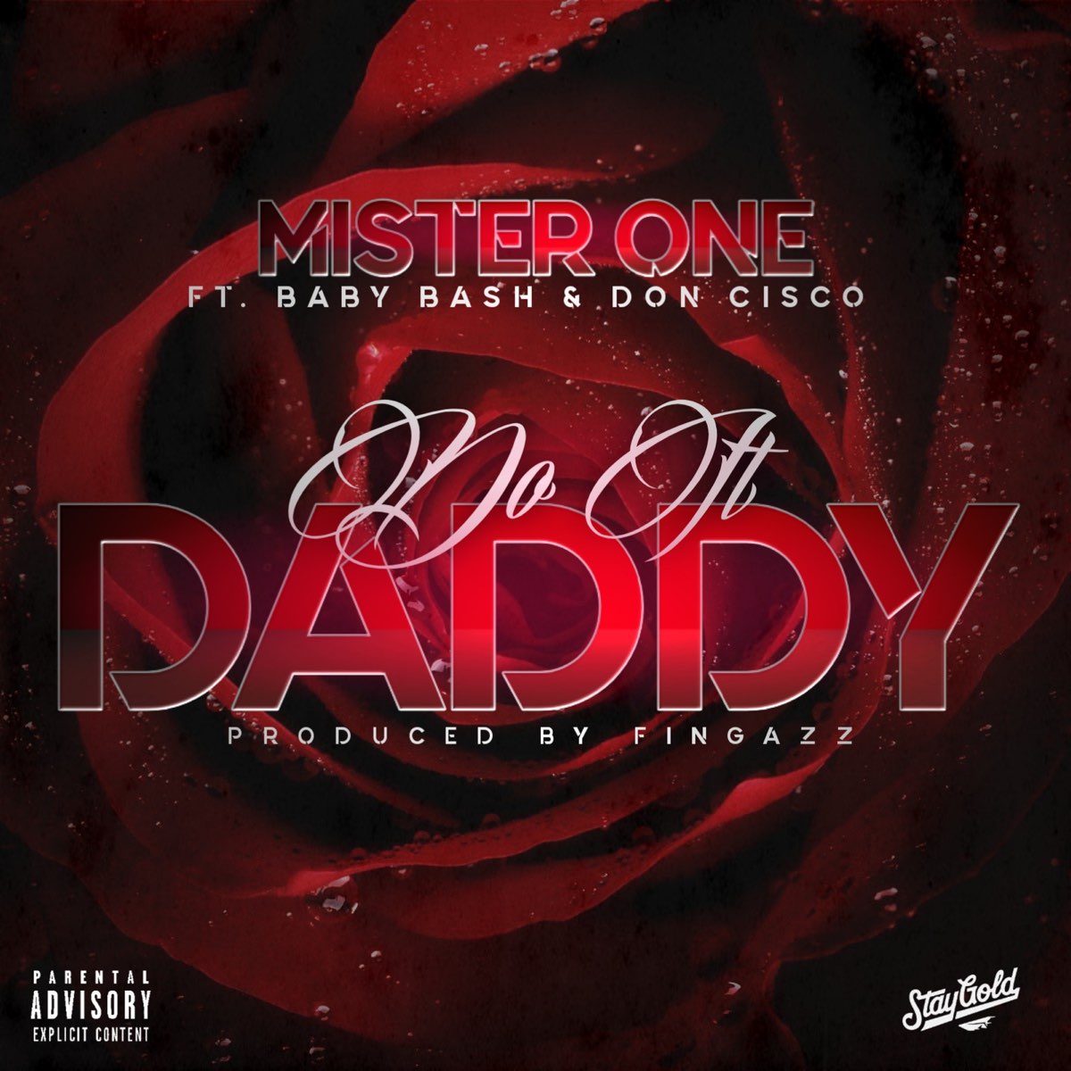 Do It Daddy Feat Baby Bash Don Cisco Single By Mister One On Apple Music