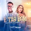 É Tão Bom - Single album lyrics, reviews, download