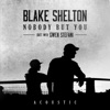 Nobody But You (Duet with Gwen Stefani) [Acoustic] [feat. Gwen Stefani] - Single