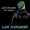 Life Is Too Short (feat. Bronson) - Luke Alexander lyrics