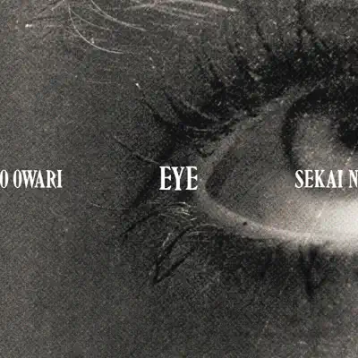 Eye - Sekai no Owari