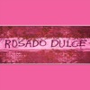 Rosado Dulce