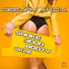 Stream & download Shake Your Booty 2k20 (Remixes) - EP