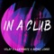 In a Club - Volac, illusionize & Andre Longo lyrics
