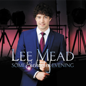 Some Enchanted Evening - Lee Mead