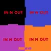 In N Out - Single album lyrics, reviews, download