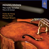 Mendelssohn: Cello Sonatas & Piano Trio No. 1 artwork