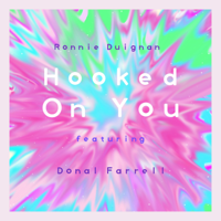 Ronnie Duignan - Hooked On You (feat. Donal Farrell) artwork