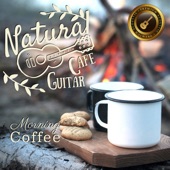 Natural Cafe Guitar - Morning Coffee artwork