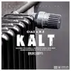 Kalt - Single album lyrics, reviews, download