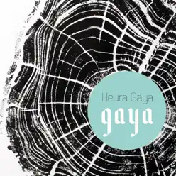 Gaya - Heura Gaya