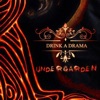 Drink a Drama - Single