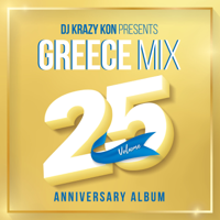 Dj Krazy Kon - Greece Mix, Vol. 25 Anniversary Album artwork