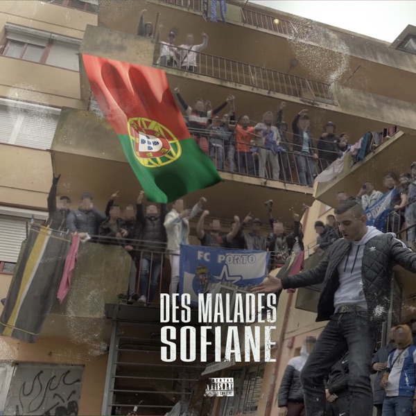 Des malades - Single - Sofiane