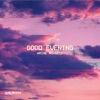 Good Evening - Single