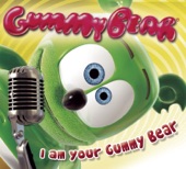 I Am a Gummy Bear (The Gummy Bear Song) by Gummy Bear