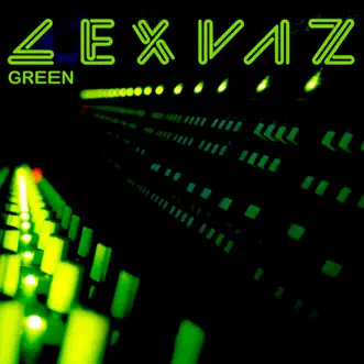 Green by Lexvaz album reviews, ratings, credits