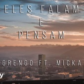 Eles falam e pensam (feat. Micka) artwork