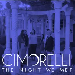 The Night We Met - Single - Cimorelli The Night We Met - Single - Cimorelli