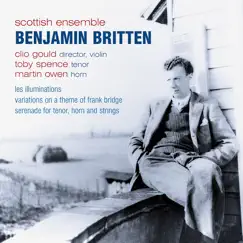 Britten: Les illuminations by Clio Gould, Martin Owen, Scottish Ensemble & Toby Spence album reviews, ratings, credits
