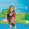 The Best of the Laurie Berkner Band (Deluxe Edition) album lyrics, reviews, download
