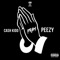 Pray (feat. Peezy) - Cash Kidd lyrics