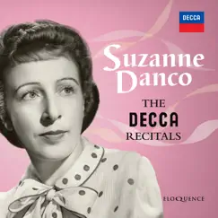 Suzanne Danco: The Decca Recitals by Suzanne Danco album reviews, ratings, credits