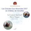 Les grandes eaux musicales 2007 du Château de Versailles