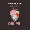 Obi Pe (feat. Bisa Kdei) - Single