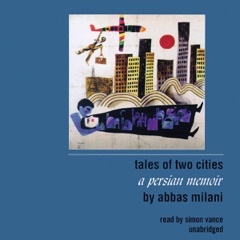Tales of Two Cities: A Persian Memoir
