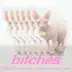 Bitches - Single album cover