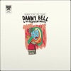 Danny Bell and His Disappointments - Safe on the Hart