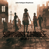 Survivors Zombies: Season 2 (Original TV Series Soundtrack) - Javier Rodríguez Macpherson