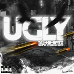 Ugly - Single by Taj-He-Spitz album reviews, ratings, credits