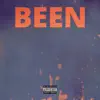 BEEN (feat. Bola & Dag) - Single album lyrics, reviews, download